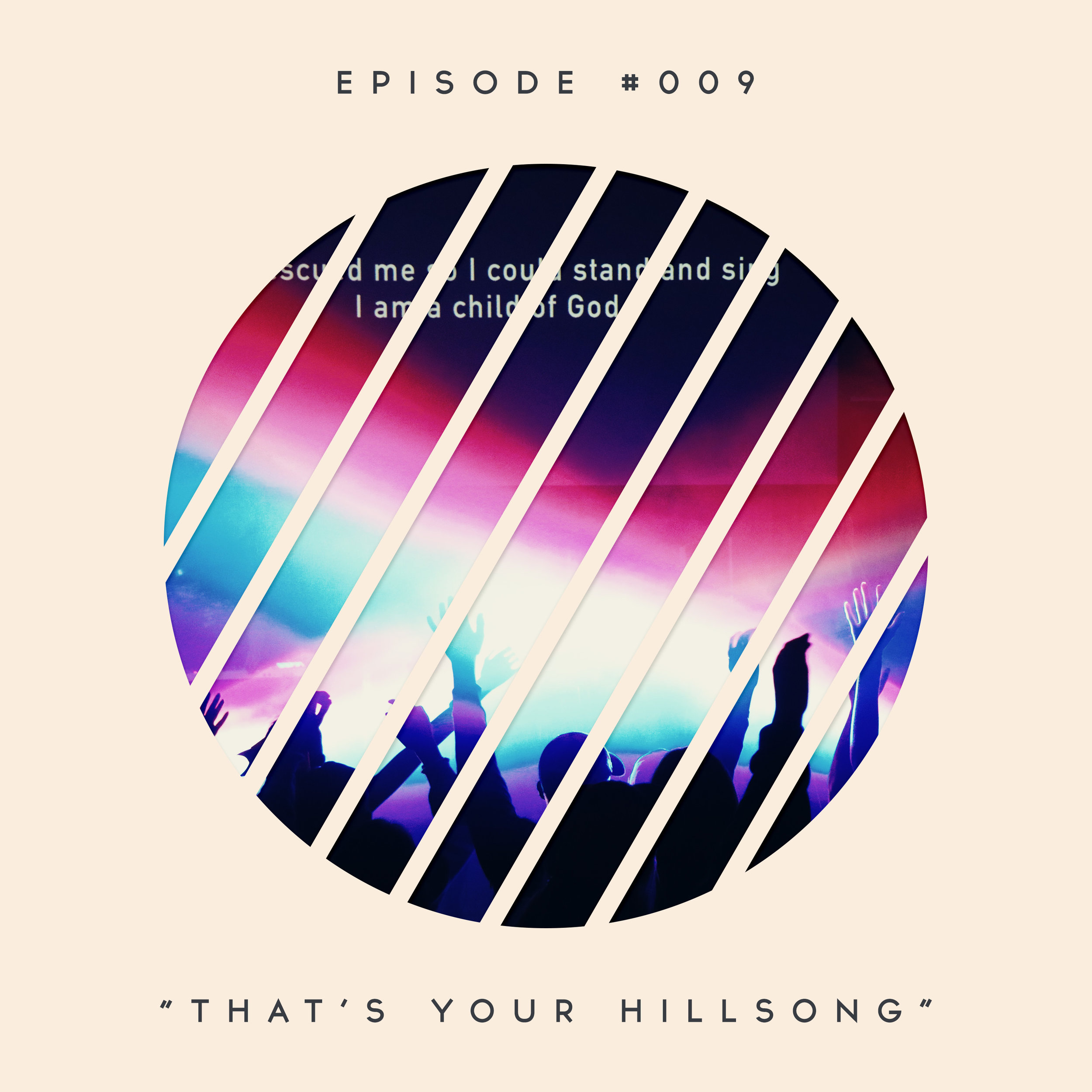 9: That’s Your Hillsong
