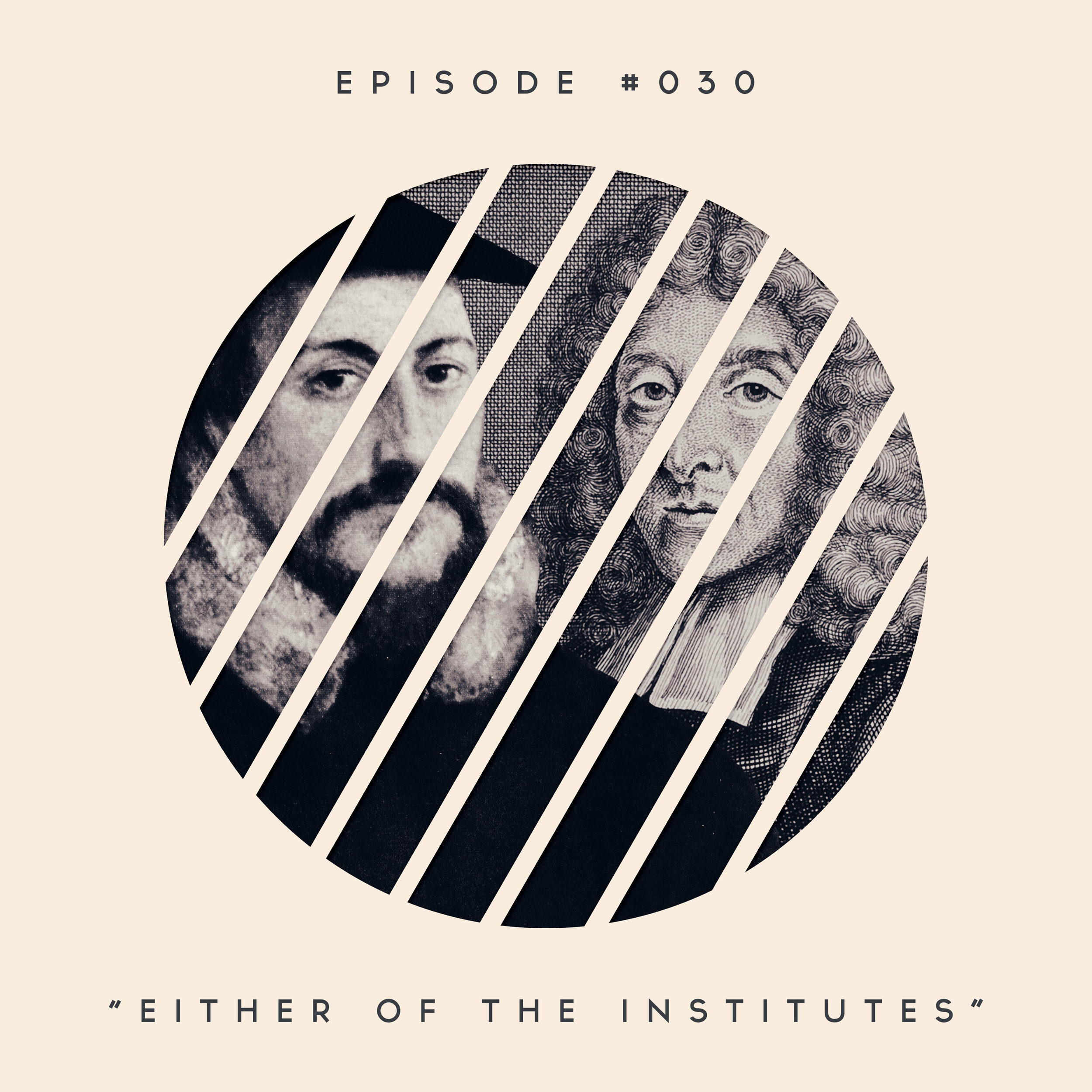 30: Either of the Institutes