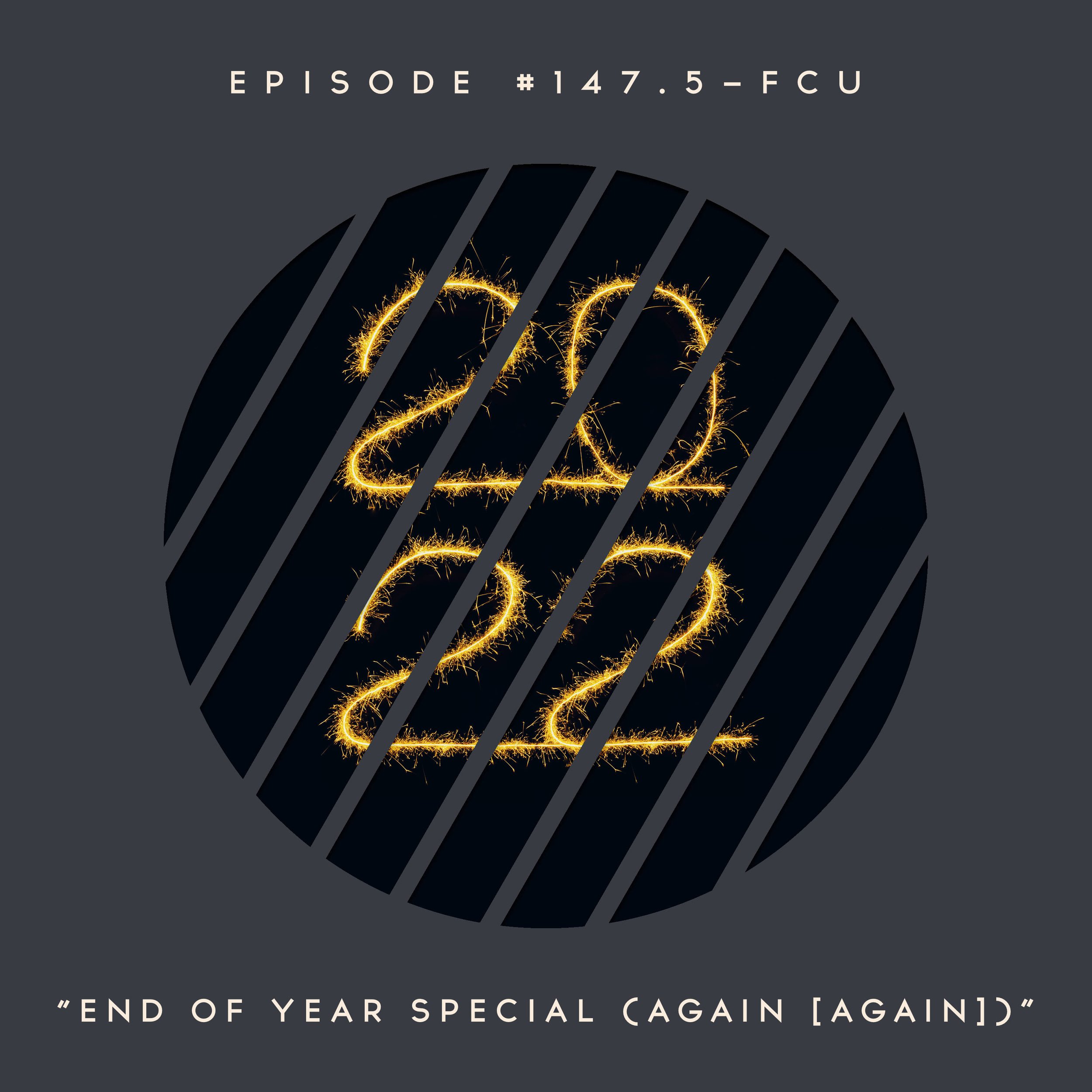 146.5: End Of Year Special (Again [Again])