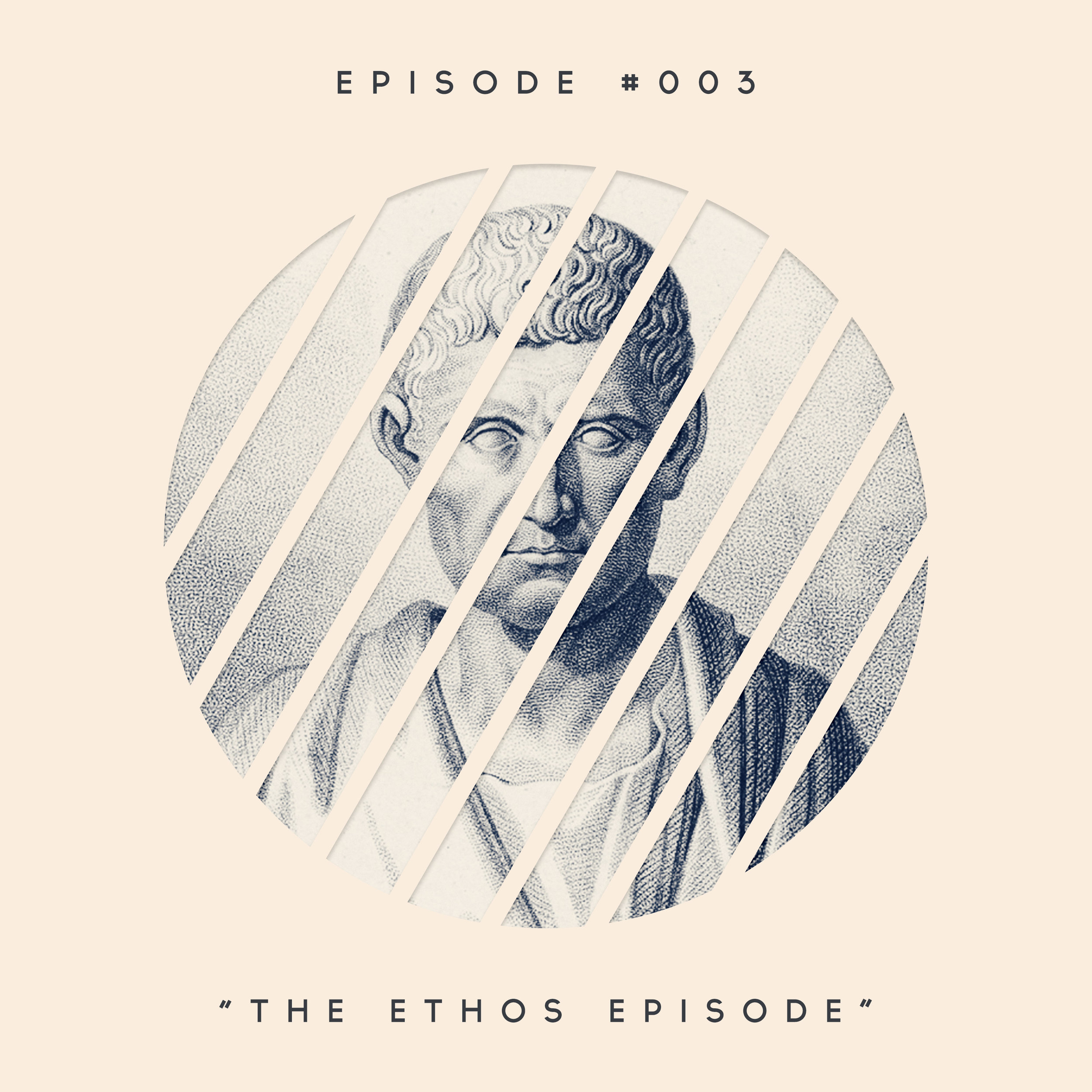3: The Ethos Episode