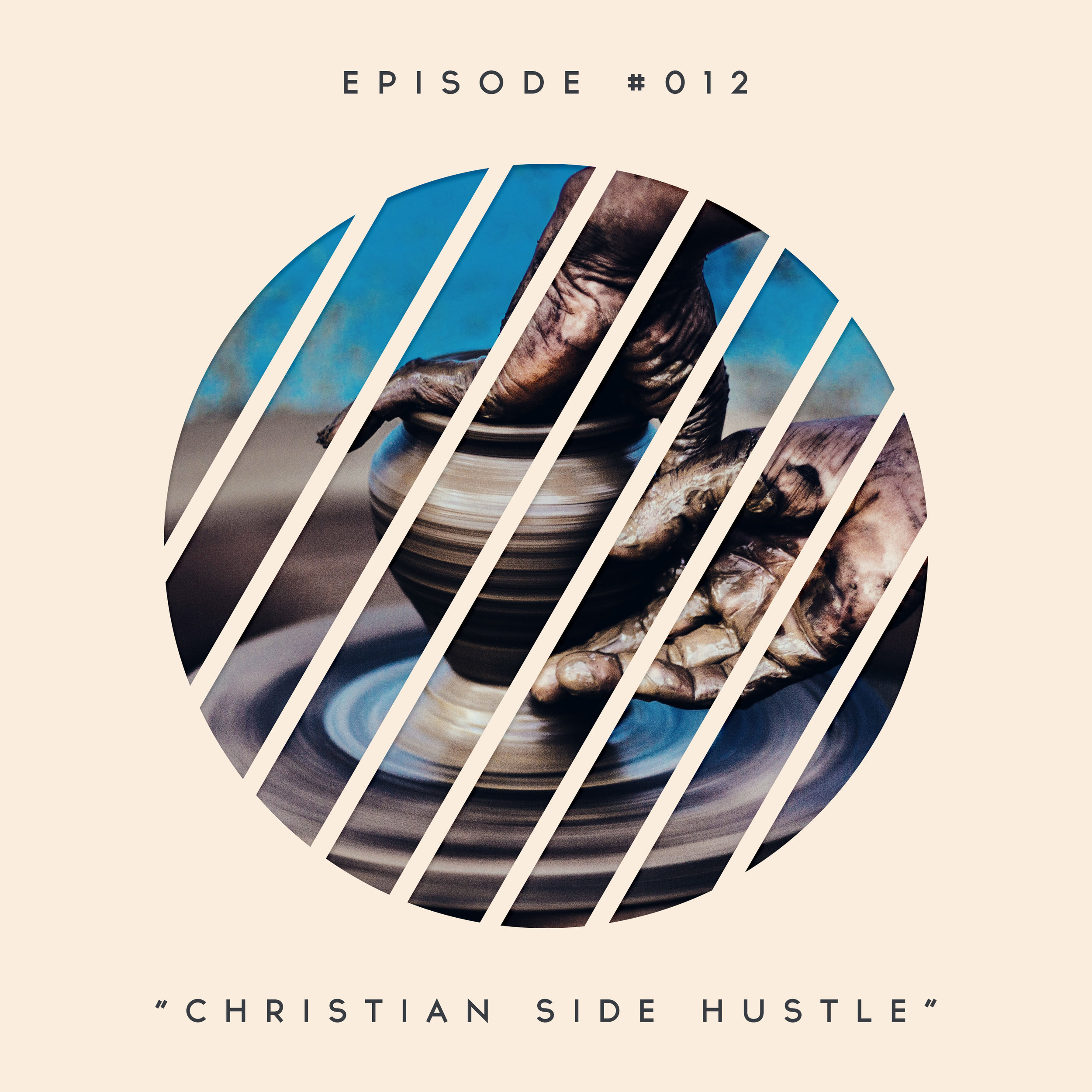 12: Christian Side Hustle