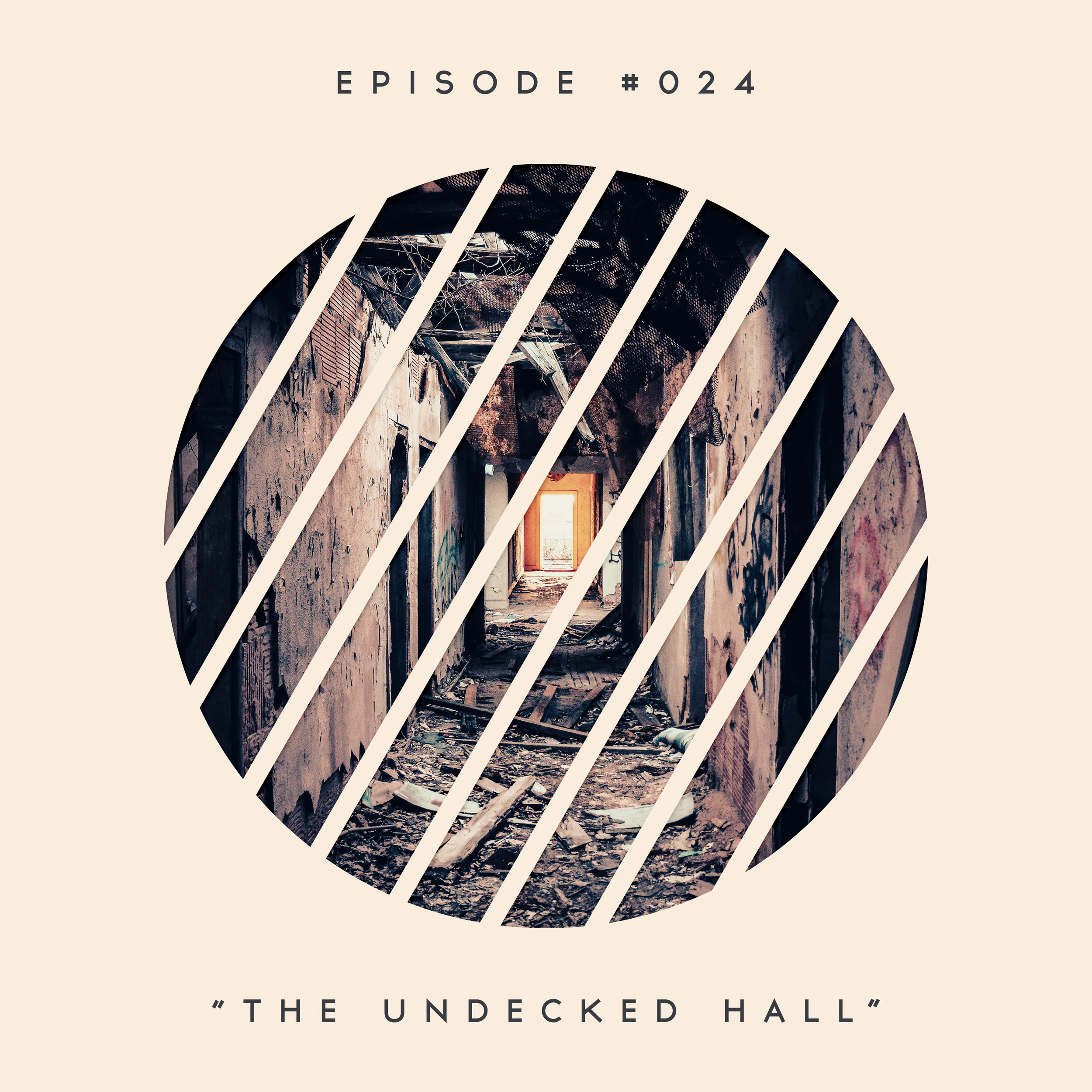 24: The Undecked Hall