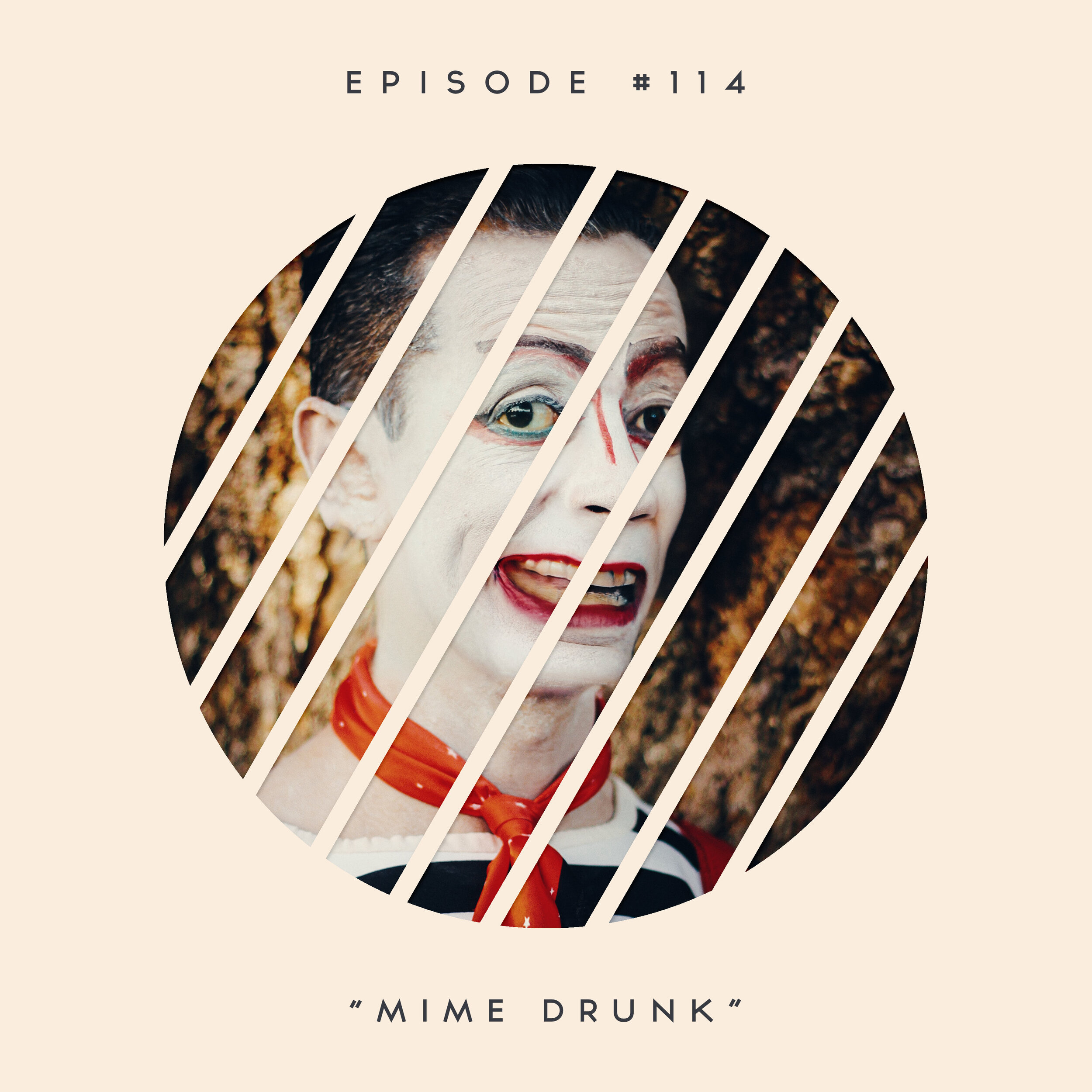114: Mime Drunk