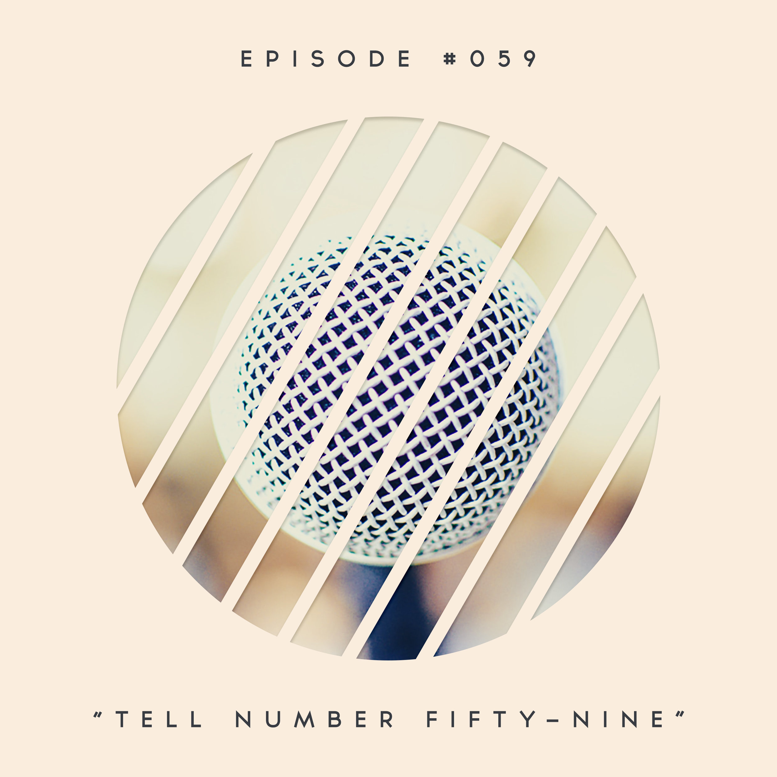 59: Tell Number Fifty-Nine
