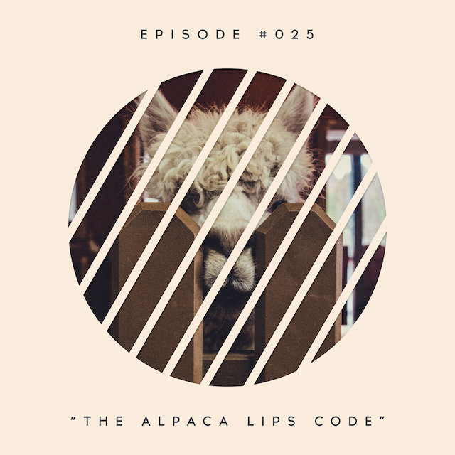 25: The Alpaca Lips Code
